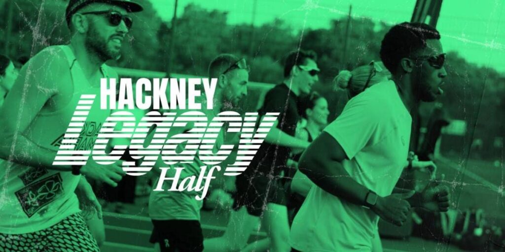 Introducing The Hackney Legacy Half Marathon: A New Running Challenge